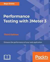 Performance Testing with JMeter 3 - Third Edition