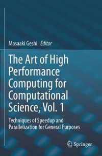 The Art of High Performance Computing for Computational Science Vol 1