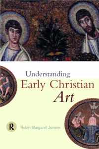 Understanding Early Christian Art