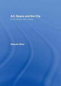 Art, Space and the City