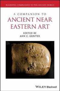 A Companion to Ancient Near Eastern Art