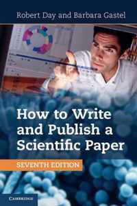 How to Write and Publish a Scientific Paper