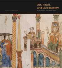 Art, Ritual, And Civic Identity In Medieval Southern Italy