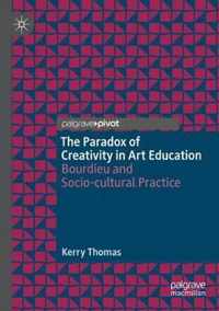 The Paradox of Creativity in Art Education