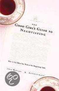 The Good Girl's Guide to Negotiating