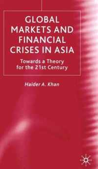 Global Markets and Financial Crises in Asia