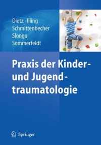 Praxis der Kinder und Jugendtraumatologie