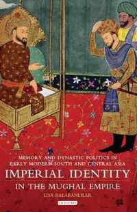 Imperial Identity in the Mughal Empire