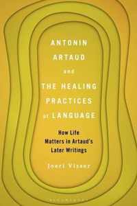 Antonin Artaud and the Healing Practices of Language