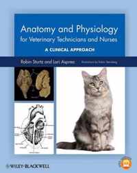 Anatomy and Physiology for Veterinary Technicians and Nurses