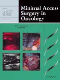 Minimal Access Surgery in Oncology