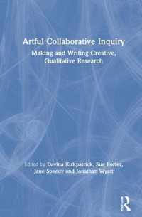 Artful Collaborative Inquiry