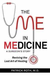 The Me In Medicine