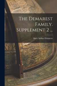 The Demarest Family. Supplement 2 ...