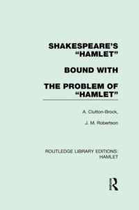 Shakespeare's "Hamlet" Bound With the Problem of "Hamlet"