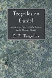 Tregelles On Daniel