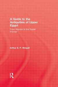 A Guide to the Antiquities of Upper Egypt