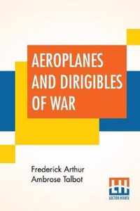 Aeroplanes And Dirigibles Of War