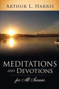 Meditations and Devotions for All Seasons