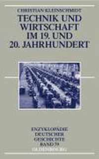 Technik Und Wirtschaft Im 19. Und 20. Jahrhundert