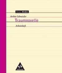 Traumnovelle. Arbeitsheft