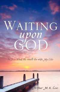 Waiting upon God