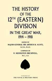 History Of The 12Th (Eastern) Division In The Great War