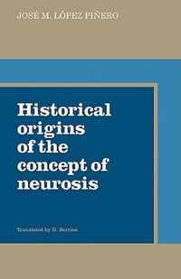 Historical Origins of the Concept of Neurosis