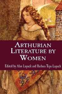 Arthurian Literature by Women