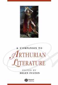 A Companion to Arthurian Literature