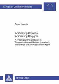 Articulating Creation, Articulating Kerygma