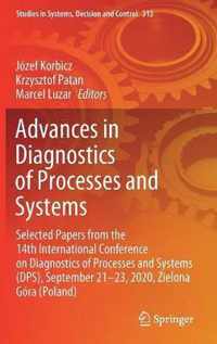 Advances in Diagnostics of Processes and Systems