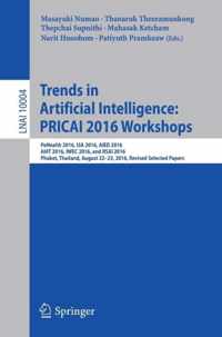 Trends in Artificial Intelligence: PRICAI 2016 Workshops