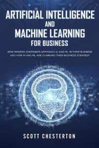 Artificial Intelligence and Machine Learning for Business