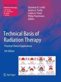 Technical Basis of Radiation Therapy: Practical Clinical Applications