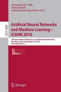 Artificial Neural Networks and Machine Learning - ICANN 2016