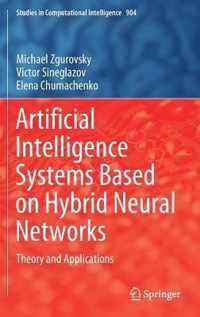 Artificial Intelligence Systems Based on Hybrid Neural Networks