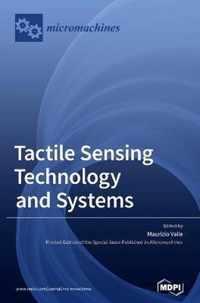 Tactile Sensing Technology and Systems