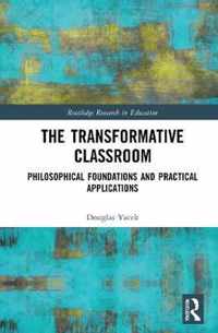 The Transformative Classroom