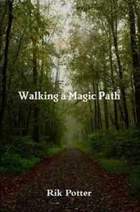 Walking a Magic Path