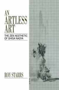 An Artless Art - The Zen Aesthetic of Shiga Naoya