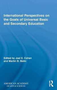 International Perspectives on the Goals of Universal Basic and Secondary Education