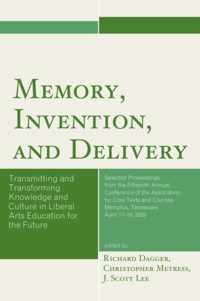 Memory, Invention, and Delivery