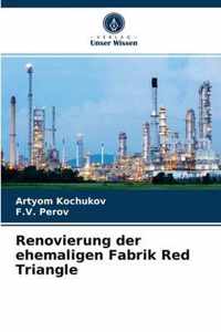 Renovierung der ehemaligen Fabrik Red Triangle