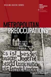 Metropolitan Preoccupations The Spatial