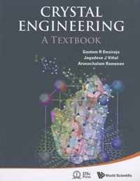 Crystal Engineering: A Textbook