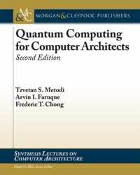 Quantum Computing for Computer Architects