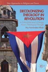 Decolonizing Theology in Revolution