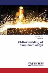 GMAW welding of aluminium alloys