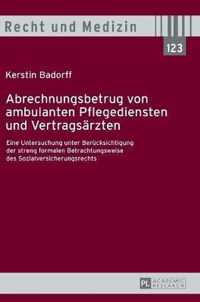 Abrechnungsbetrug von ambulanten Pflegediensten und Vertragsärzten